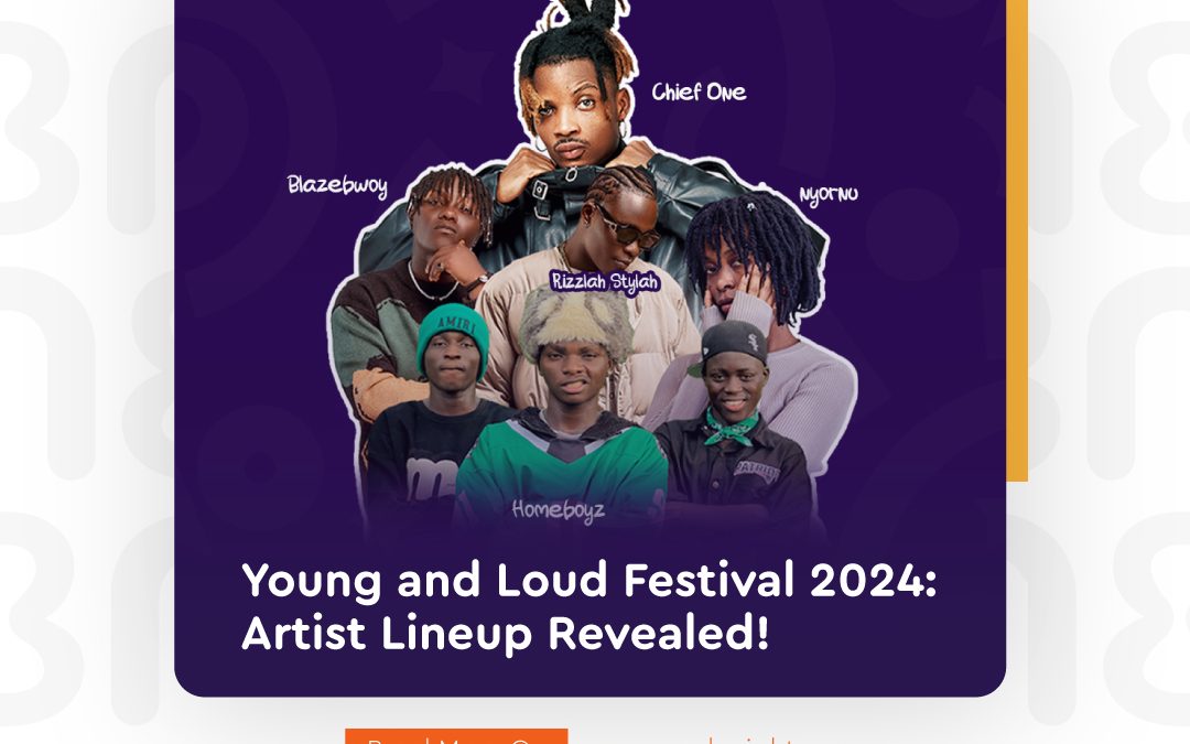 Young and Loud Festival 2024: Artist Lineup Revealed!