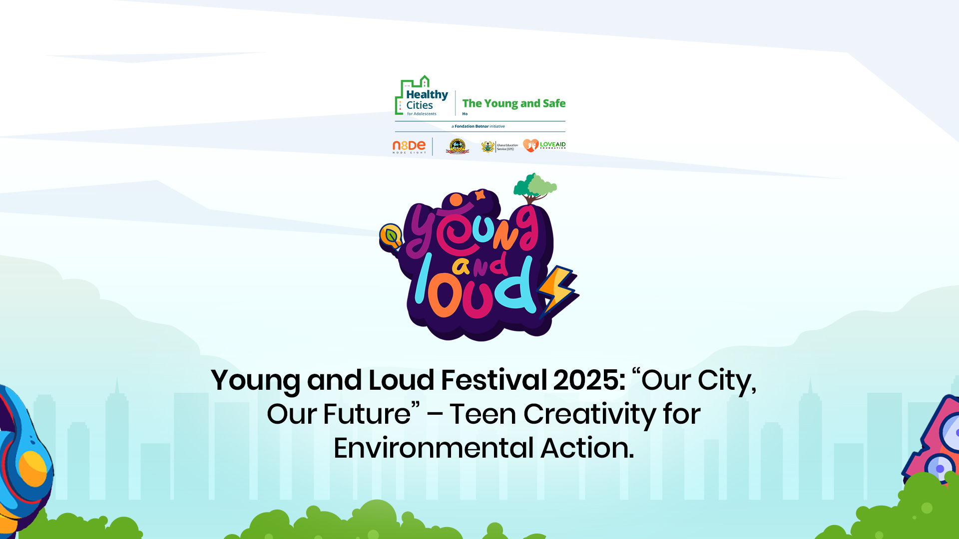 Young and Loud Festival 2025