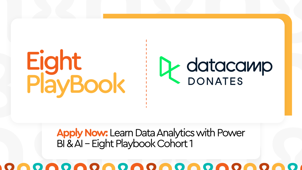 Apply Now: Learn Data Analytics with Power BI & AI – Eight Playbook Cohort 1