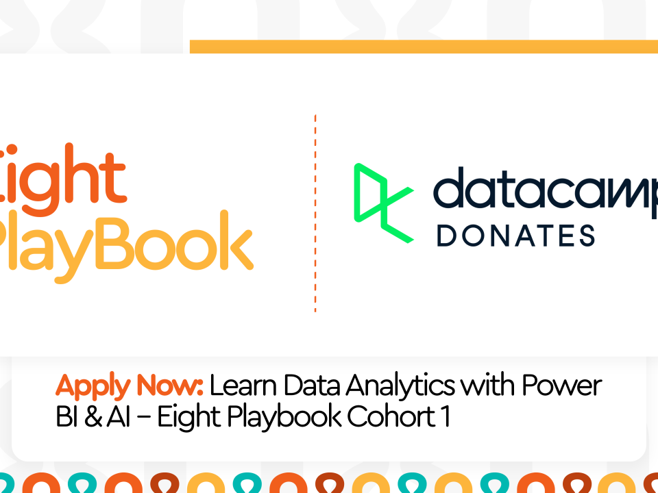Apply Now: Learn Data Analytics with Power BI & AI – Eight Playbook Cohort 1